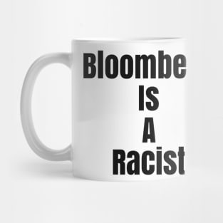 Bloomberg is a Racist Mug